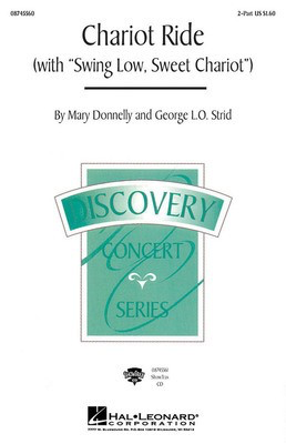 Chariot Ride (with Swing Low, Sweet Chariot) - Mary Donnelly - George L.O. Strid Hal Leonard ShowTrax CD CD