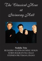 The Nobilis Trio - The Classical Hour at Steinway Hall - Piano|Cello|Violin Amadeus Press DVD