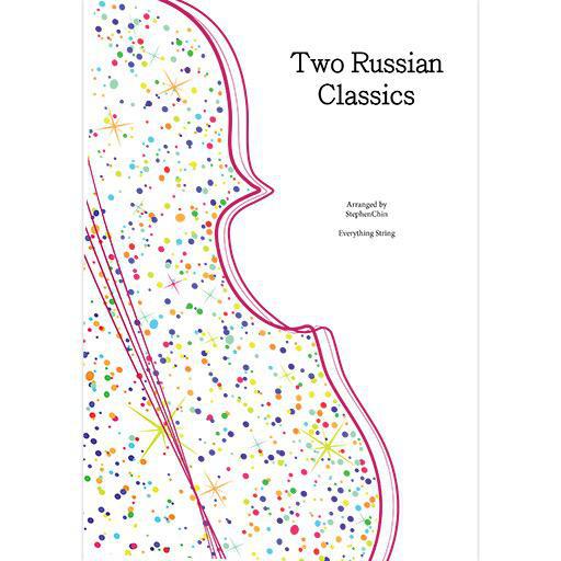 2 Russian Classics - String Orchestra Grade 2.5 Score/Parts arranged by Chin Everything String ES7