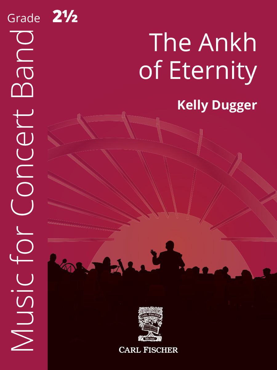 Dugger - The Ankh of Eternity - Concert Band Grade 2.5 Score/Parts Fischer YPS240