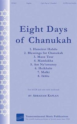 Eight Days of Chanukah - Abraham Kaplan - SATB Transcontinental Music Choral Score Octavo