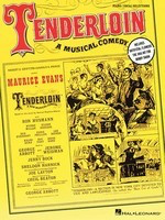 Tenderloin - A Musical Comedy - Jerry Bock|Sheldon Harnick - Piano|Vocal Hal Leonard Vocal Selections