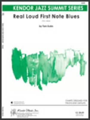 Real Loud First Note Blues - Kubis - Kendor Music Score/Parts