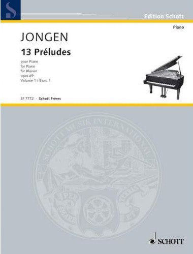 13 Preludes Volume 1 Piano Joseph Jongen Schott Music SF7772