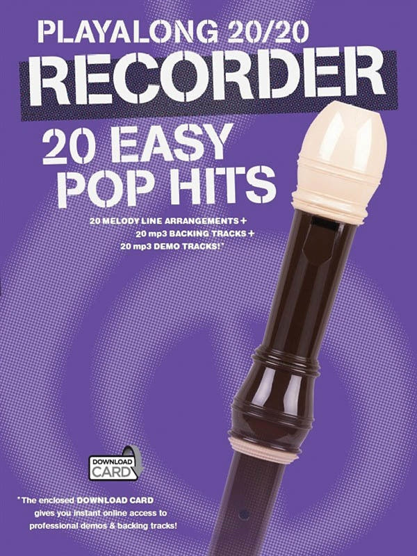 Playalong 20/20 Recorder:20 Easy Pop Hits - Recorder Music Sales AM1010691