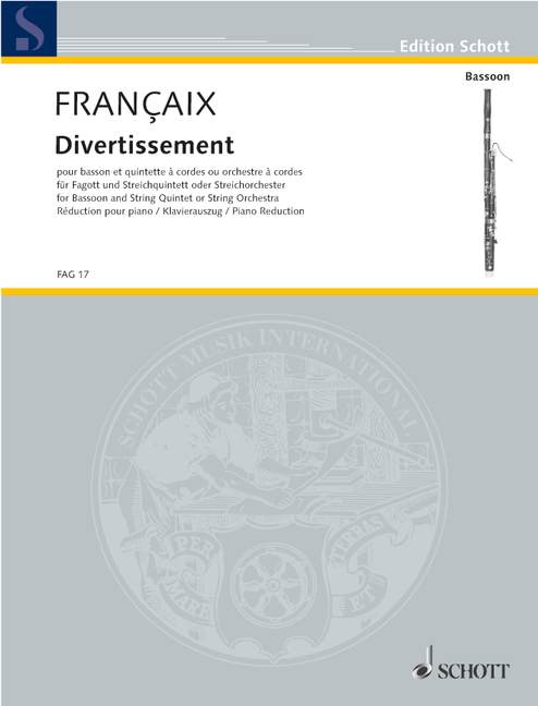 Francaix - Divertissement - Bassoon Schott FAG17