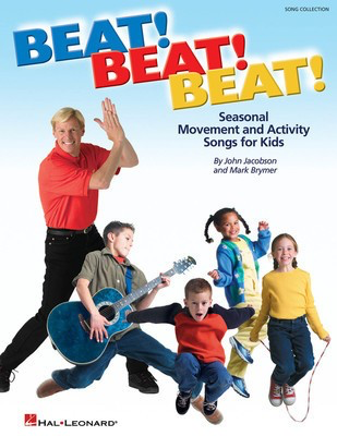 Beat! Beat! Beat! - Seasonal Movement and Activity Songs for Kids - John Jacobson|Mark Brymer - Hal Leonard ShowTrax CD CD