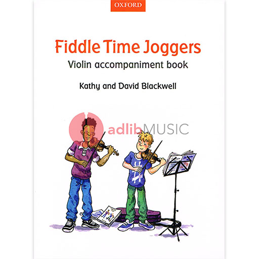 Fiddle Time Joggers - Violin Accompaniment - Blackwell - 2013 Edition Oxford 9780193398610