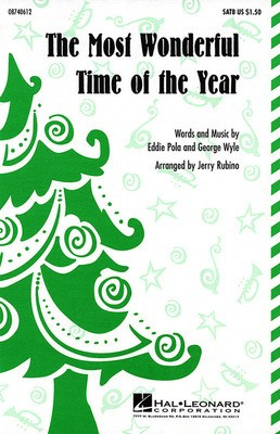 The Most Wonderful Time of the Year - Eddie Pola|George Wyle - SSA Jerry Rubino Hal Leonard Octavo