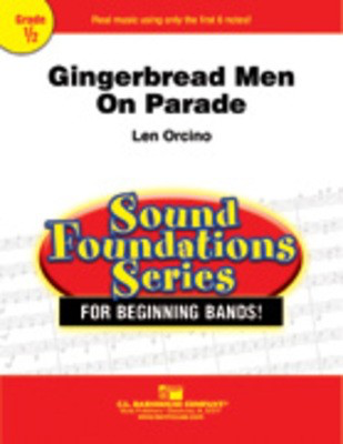 Gingerbread Men on Parade - Len Orcino - C.L. Barnhouse Company Score/Parts