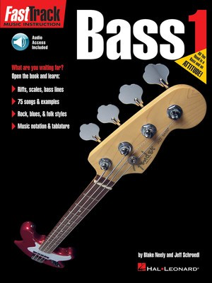 FastTrack Bass Method - Book 1 - Bass Guitar Blake Neely|Jeff Schroedl Hal Leonard Bass TAB /CD