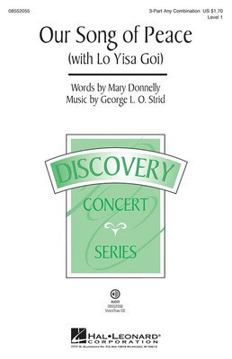 Our Song of Peace - (with Lo Yisa Goi) Discovery Level 1 - George L.O. Strid|Mary Donnelly - George L.O. Strid|Mary Donnelly Hal Leonard VoiceTrax CD CD