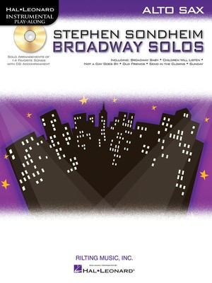 Stephen Sondheim Broadway Solos - Alto Sax - Stephen Sondheim - Alto Saxophone Hal Leonard /CD