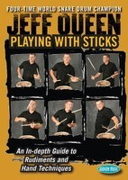 Jeff Queen - Playing with Sticks - An In-Depth Guide to Rudiments and Hand Techniques - Drums Hudson Music DVD