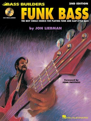 Funk Bass - The Best Single Source for Playing Funk and Slap-Style Bass - Bass Guitar Hal Leonard Bass TAB /CD