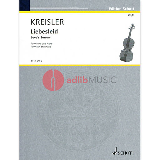 Kreisler - Liebesleid - Violin/Piano Accompaniment Schott SCBSS29029