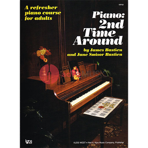 PIANO SECOND TIME AROUND - BASTIEN - KJOS