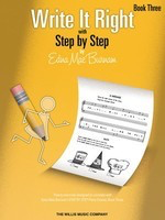 Write It Right - Book 3 - with Edna Mae Burnam's Step by Step - Edna Mae Burnam Willis Music