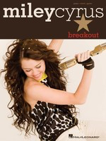 Miley Cyrus - Breakout - Guitar|Piano|Vocal Hal Leonard Piano, Vocal & Guitar