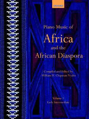 Piano Music of Africa and the African Diaspora Volume 1 Early Intermediate - Piano Solo Oxford 9780193868229