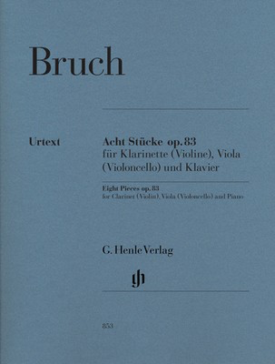 Bruch - 8 Pieces Op83 - Clarinet or Violin/Viola or Cello/Piano Trio Parts Henle HN853