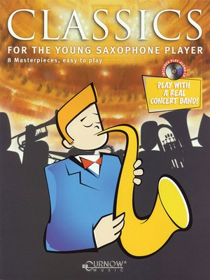 Classics for the Young Player - Saxophone - Grade 1.5 - Saxophone James Curnow Curnow Music /CD