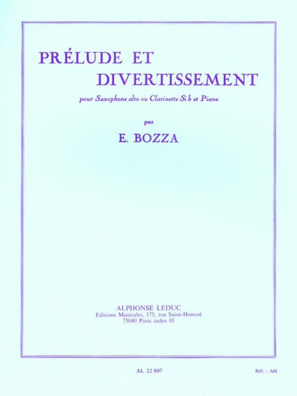 Bozza - Prelude & Divertissement - Alto Saxophone Leduc AL22807