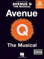 Avenue Q - The Musical - Piano/Vocal Selections - Jeff Marx|Robert Lopez - Piano|Vocal Hal Leonard Vocal Selections