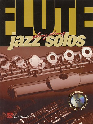 Flute Play-Along Jazz Solos - Allen Vizzutti - Flute De Haske Publications /CD