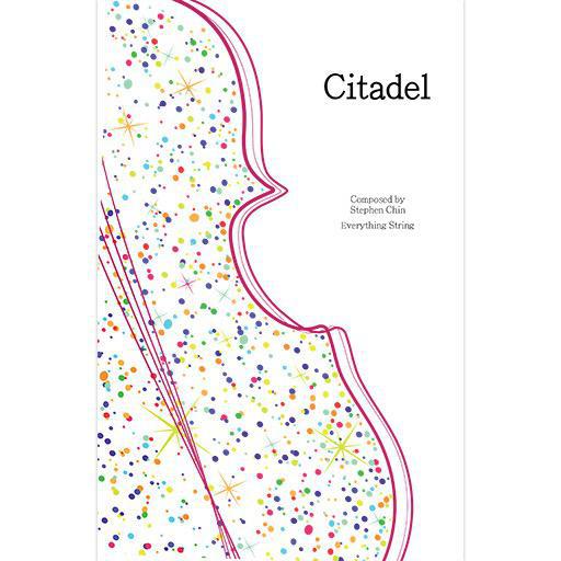 Chin - Citadel - String Orchestra Grade 2.5 Score/Parts Everything String ES72