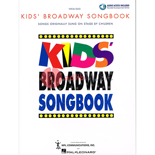 Kids' Broadway Songbook - with a companion audio online of accompaniments - Various - Vocal Hal Leonard Sftcvr/Online Audio