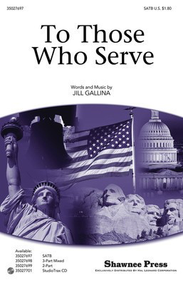 To Those Who Serve - Jill Gallina - Shawnee Press StudioTrax CD CD