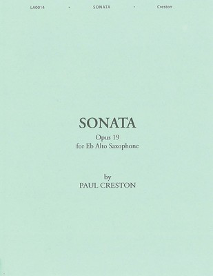 Sonata Op. 19 - for E-Flat Alto Saxophone - Paul Creston - Alto Saxophone Shawnee Press