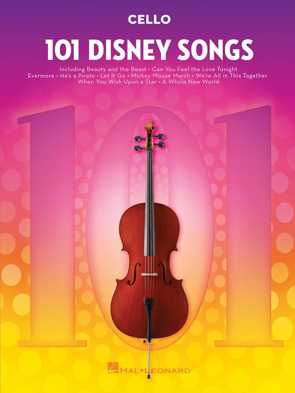 101 Disney Songs - Cello Solo - Hal Leonard 244126