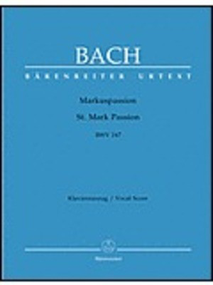 St Mark Passion Bwv 247 -