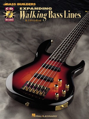 Expanding Walking Bass Lines - Bass Guitar Ed Friedland Hal Leonard /CD