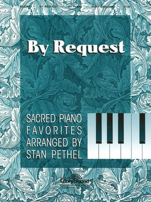 By Request: Sacred Piano Favorites