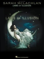 Sarah McLachlan - Laws of Illusion - Guitar|Piano|Vocal Hal Leonard Piano, Vocal & Guitar