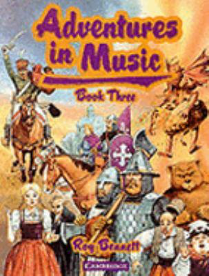 Adventures In Music Bk 3 -