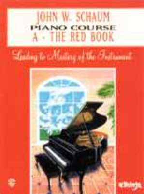 John W. Schaum Piano Course, A: The Red Book - Leading to Mastery of the Instrument - John W. Schaum - Piano Warner Bros