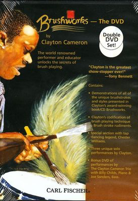 Brushworks - The DVD - The world renowned performer and educator unlocks the secrets of brush - Clayton Cameron - Drums Carl Fischer DVD