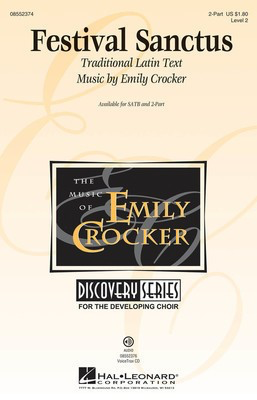 Festival Sanctus - Discovery Level 2 - Emily Crocker - Hal Leonard VoiceTrax CD CD