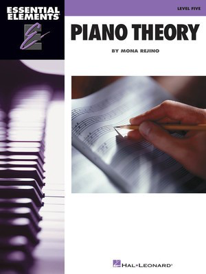 Essential Elements Piano Theory - Level 5 - Piano Mona Rejino Hal Leonard