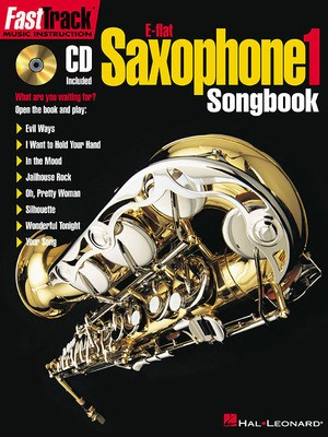 FastTrack Alto Saxophone Songbook - Level 1 - Alto Saxophone Hal Leonard /CD