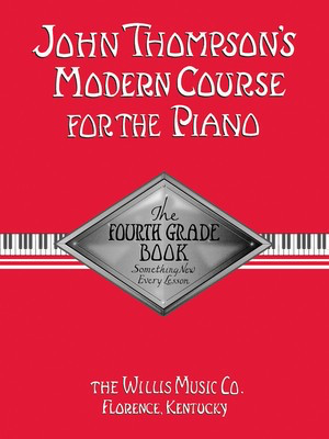 John Thompson's Modern Course for the Piano Grade 4 - Piano Willis 412454