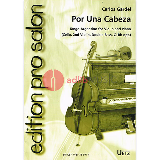 POR UNA CABEZA FOR VLN AND PIANO PLUS OPT. PARTS - GARDEL - TRIOS - UETZ