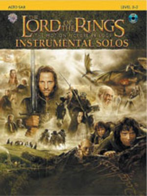 The Lord of the Rings Instrumental Solos - Howard Shore - Saxophone Alfred Music