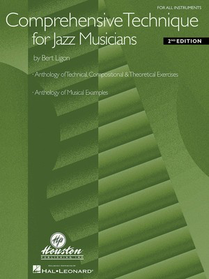 Comprehensive Technique for Jazz Musicians - 2nd Edition - For All Instruments - Bert Ligon - Houston Publications