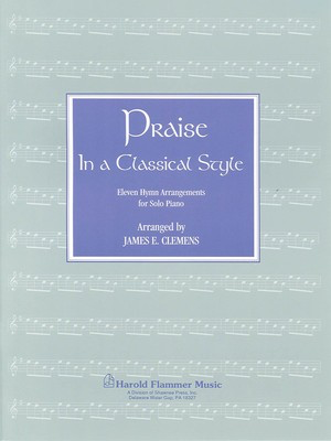 Praise in a Classical Style Piano Collection