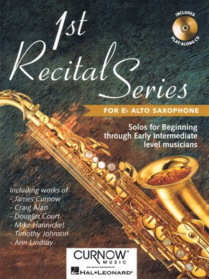 First Recital Series - Alto Saxophone - Various - Alto Saxophone Curnow Music /CD